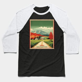 Saskatchewan Canada Vintage Poster Tourism Baseball T-Shirt